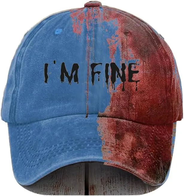 Im Fine Baseball Cap Im Fine Hat Halloween Hats Bloody Cap Funny Hat Women Men Unisex Cap